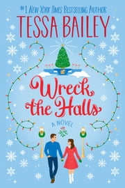 book review: wreck the halls by tessa&nbsp;bailey