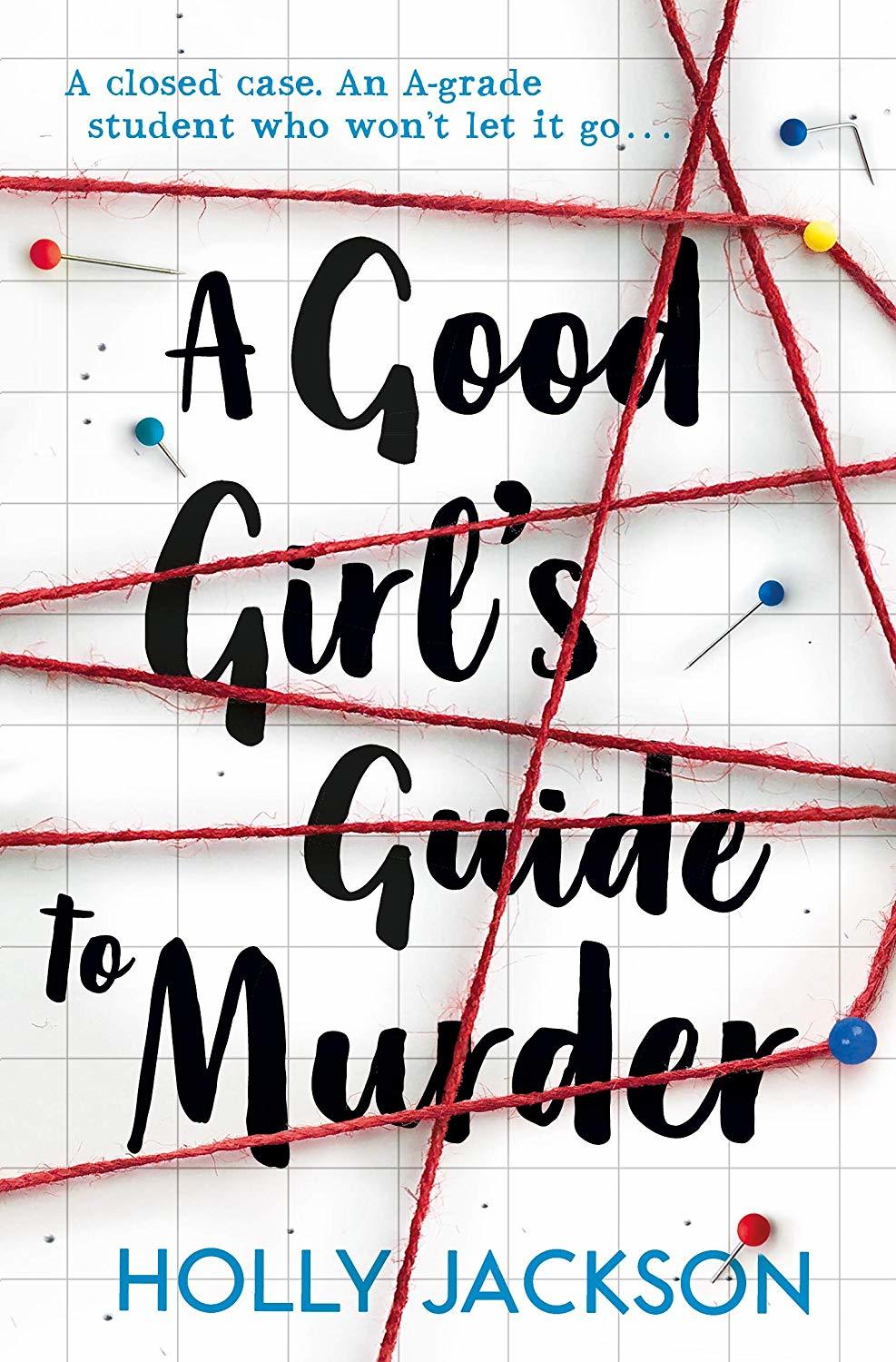 book review: a good girl’s guide to murder by holly&nbsp;jackson